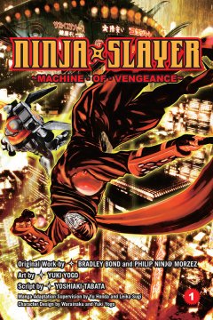 Ninja Slayer - Machine of Vengeance (1-32 главы)