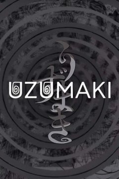 Uzumaki / Спираль (4 из 4) Complete