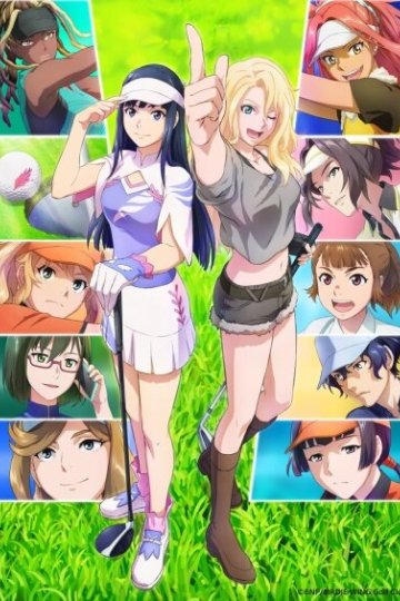 Birdie Wing: Golf Girls' Story (2023) / История гольфисток [ТВ-2] (12 из 12) Complete