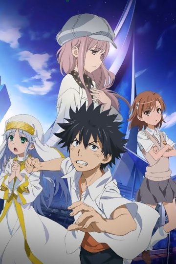 Gekijouban Toaru Majutsu no Index: Endymion no Kiseki / Индекс Волшебства (фильм) (1 из 1) Complete