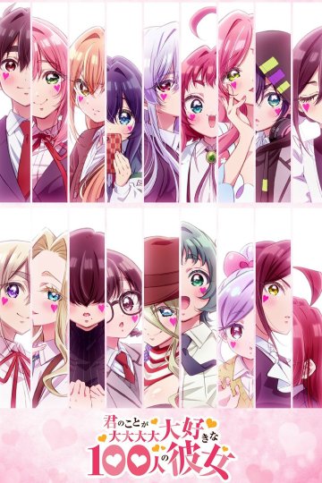 Kimi no Koto ga Dai Dai Dai Dai Daisuki na Hyakunin no Kanojo (2026) / Сто девушек [ТВ-3] — 01