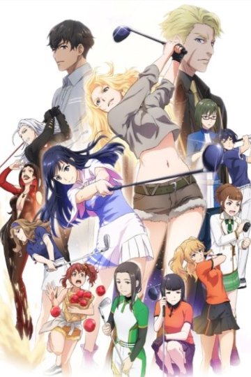 Birdie Wing: Golf Girls Story / История гольфисток [ТВ-1] (13 из 13) Complete