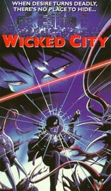 Wicked City / Город чудищ (1 из 1) Complete