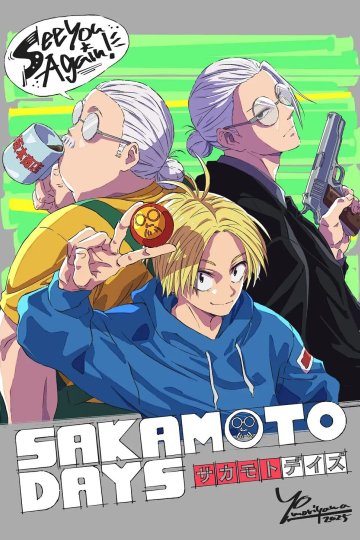 Sakamoto Days (2025) / Дни Сакамото [ТВ-2] (11 из 11) Complete